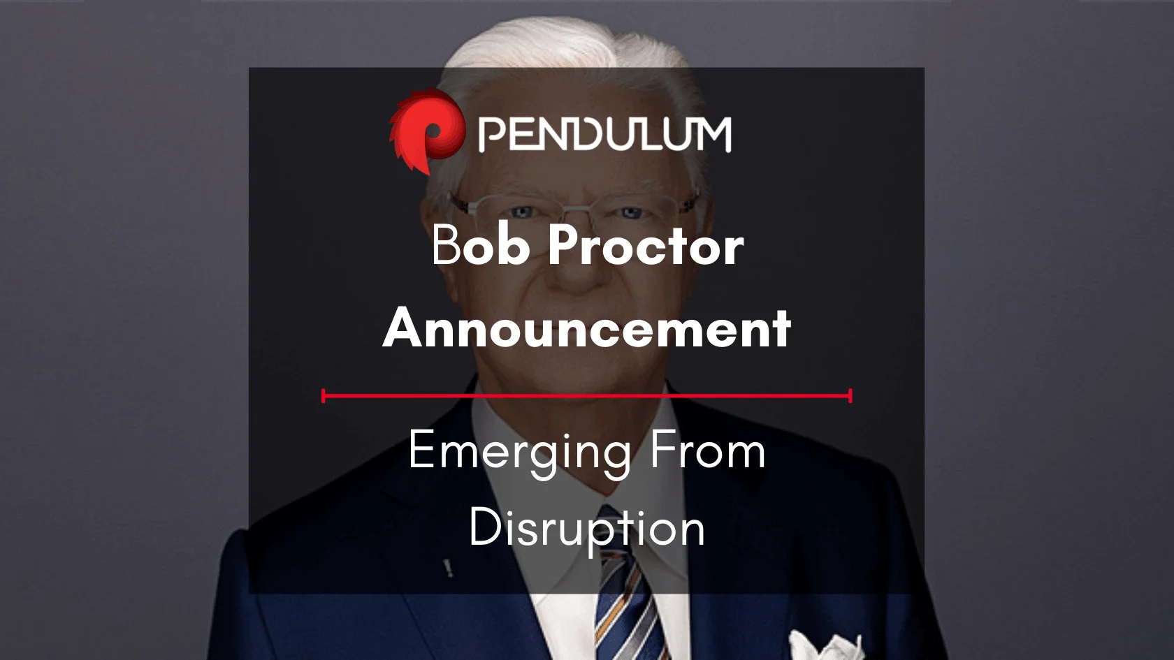 Bob Proctor - PendulumSummit