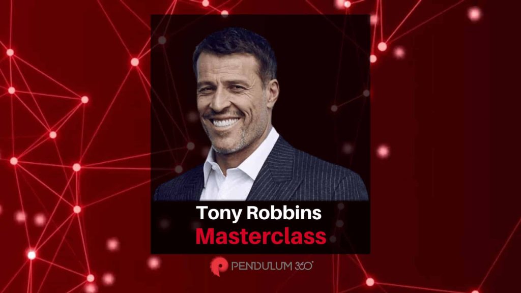 Unleashing Pendulum 360° With Tony Robbins’ Masterclass, 24/7 Access & Wisdom